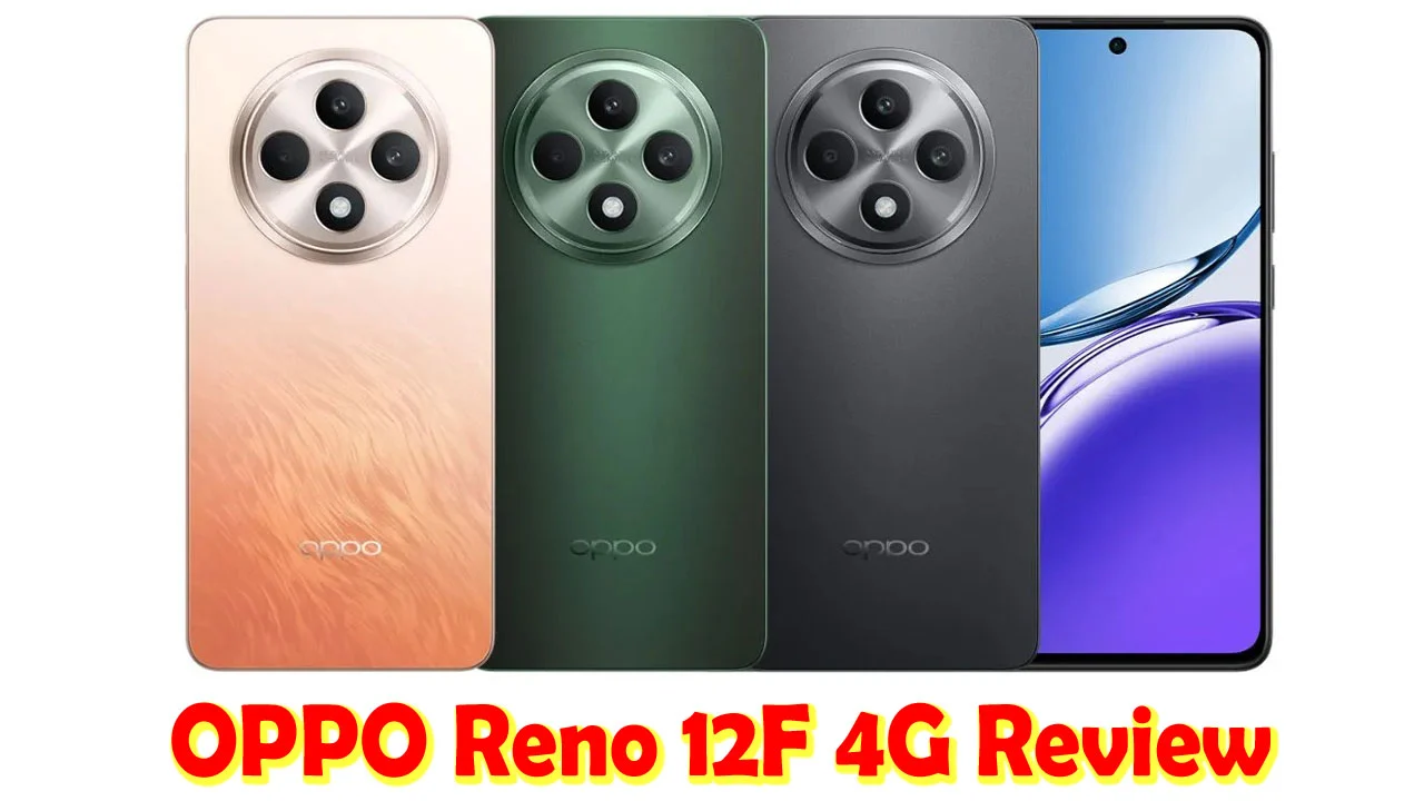 OPPO Reno 12F 4G Review