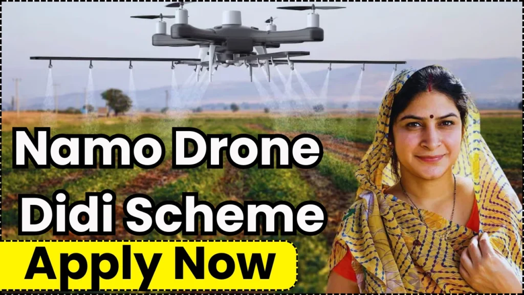 Namo Drone Didi Scheme (Lakhpati Didi) 2024