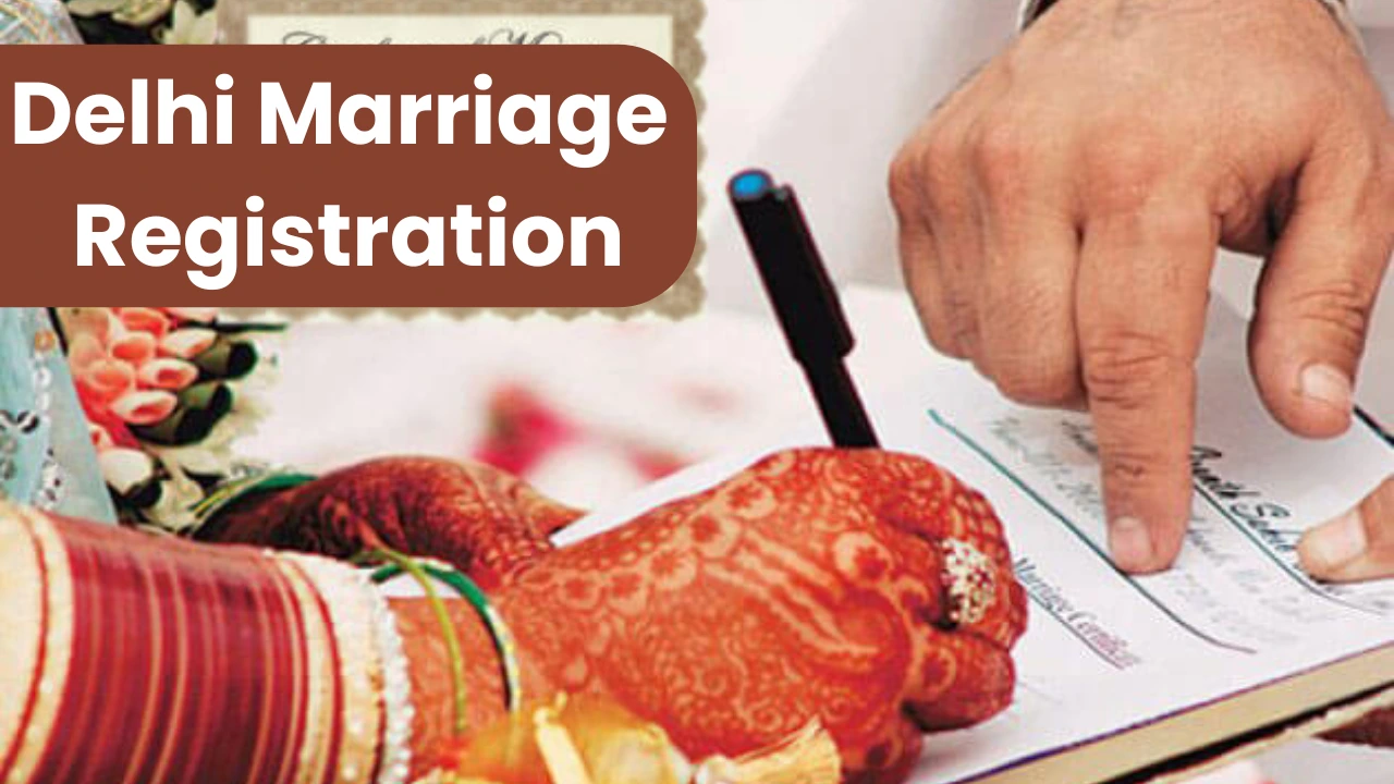 Delhi Marriage Registration 2024 Complete Guide to Online and Offline Processes