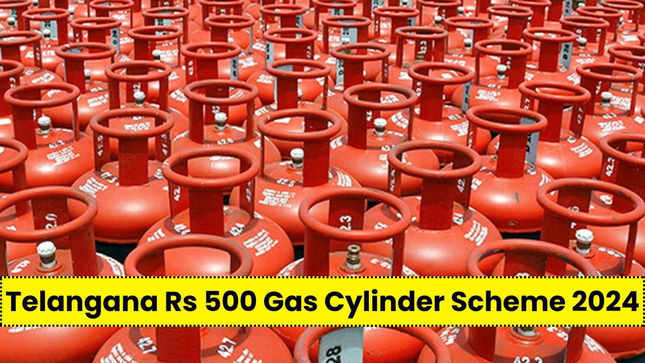 Telangana Rs 500 Gas Cylinder Scheme 2024