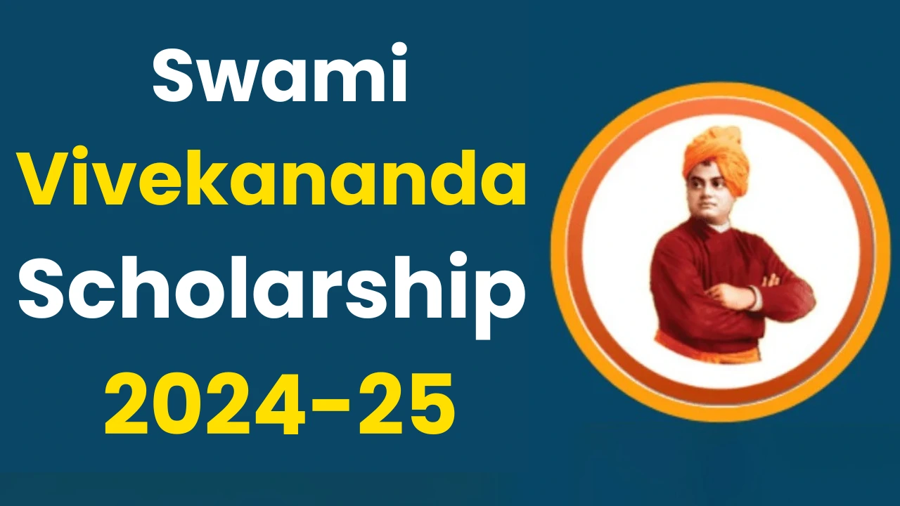 Swami Vivekananda Scholarship 2024-25
